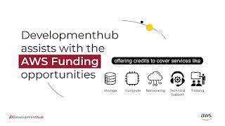 AWS Funding and Incentives for Startups: Simplifying AWS Credits Programs with Developmenthub
