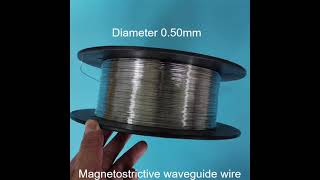 Magnetostrictive Waveguide Wire 0.80mm Temperature 280°C