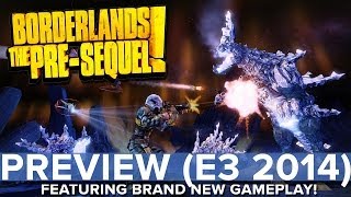 Borderlands: The Pre-Sequel - Preview (E3 2014) - Eurogamer