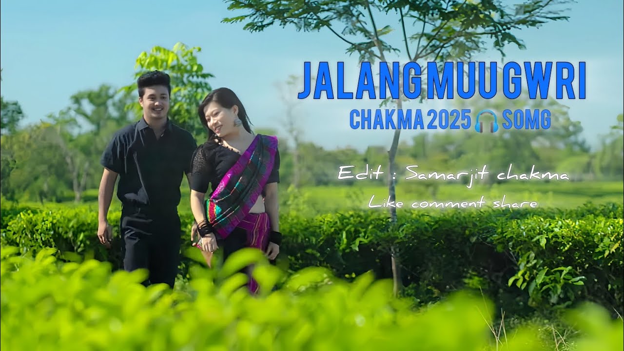 Watch jalang muu Gwri || new chakma song 2025 || chakma trending song 2025 || chakma video 2025 on YouTube Watch jalang muu Gwri || new chakma song 2025 || chakma trending song 2025 || chakma video 2025 on YouTube