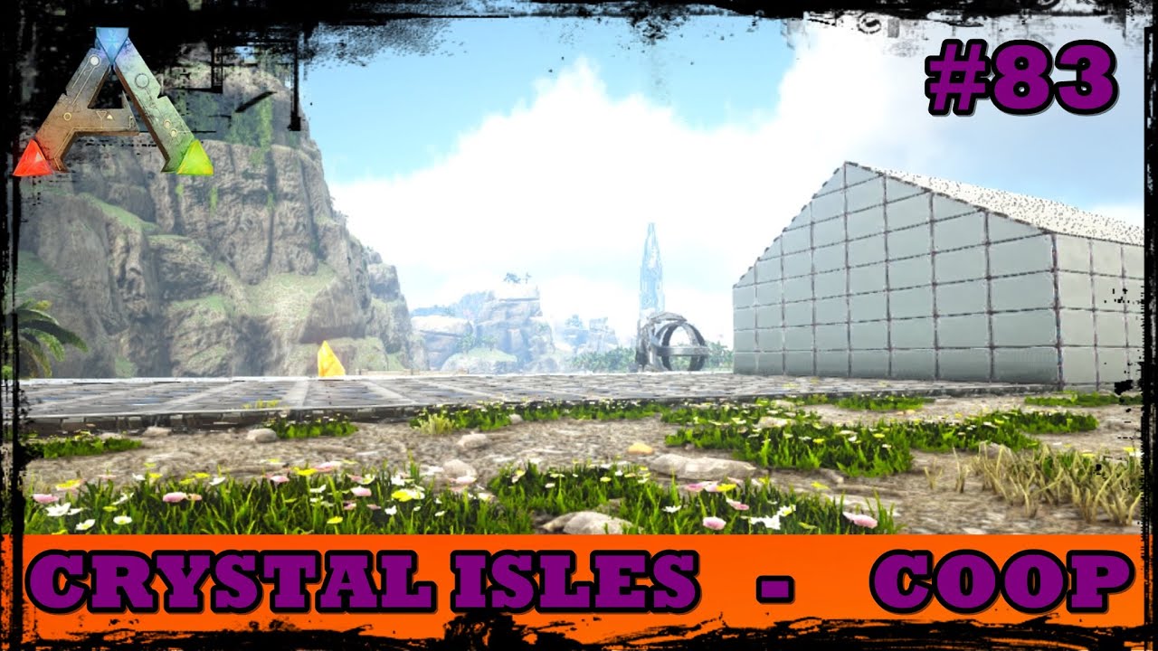 Ark Crystal Isles Coop Construcao Tek Com Dicas De Pilar Gameplay Host Solo的youtube视频效果分析报告 Noxinfluencer