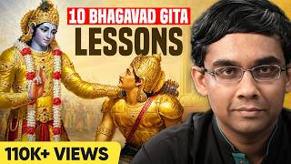 10 Bhagavad Gita Lessons to Transform Your Career & Life | Sandeep Das