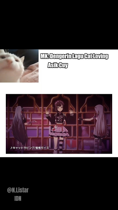 Cat Loving x Cukup Satu Menit #meme