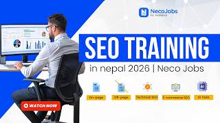 SEO Training in Nepal | On-Page, Off-Page, Technical SEO, E-Commerce SEO & AI Tools | NecoJobs