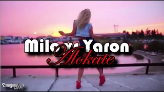 Alokate (Letra) - Milo vs Yaron