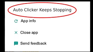 How To Fix Auto Clicker Keeps Stopping Error Problem Solved on Android