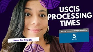 How to check USCIS Processing Times