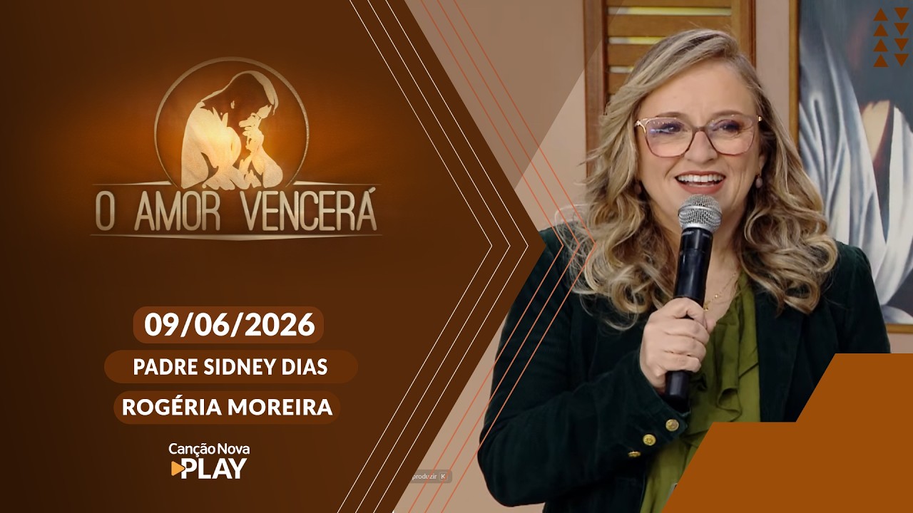 O Amor Vencerá - 09/06/2026