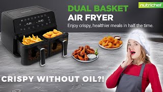 Nutrichef Dual Basket Air Fryer Healthier, Faster, Smarter Cooking
