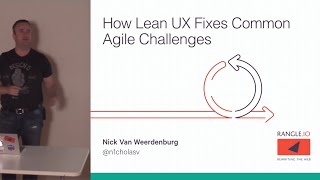 How Lean UX Fixes Common Agile Challenges  (AgileXD - April, 2016)