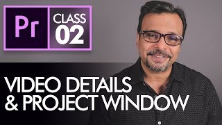 Video Details & Project Window - Adobe Premiere Pro CC Class 2 - Urdu / Hindi