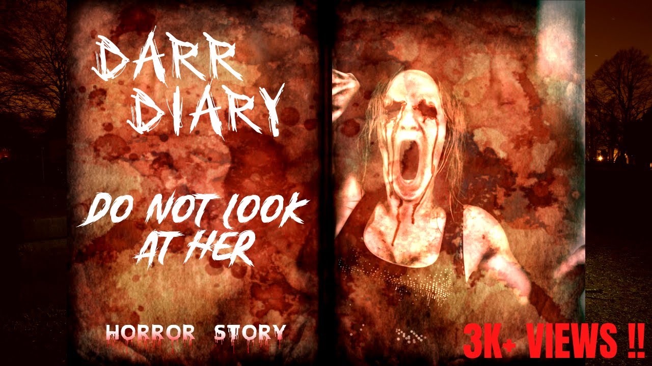 Do not look at her! | Hindi Horror Story | Darr Diary Podcast #2