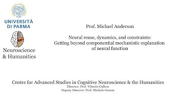 Michael Anderson - Neural reuse, dynamics, and constraints
