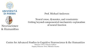Michael Anderson - Neural reuse, dynamics, and constraints