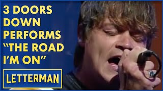 3 Doors Down - "The Road I'm On" | David Letterman