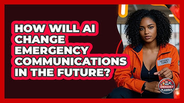 How Will AI Change Emergency Communications In The Future? - Your Emergency Planner