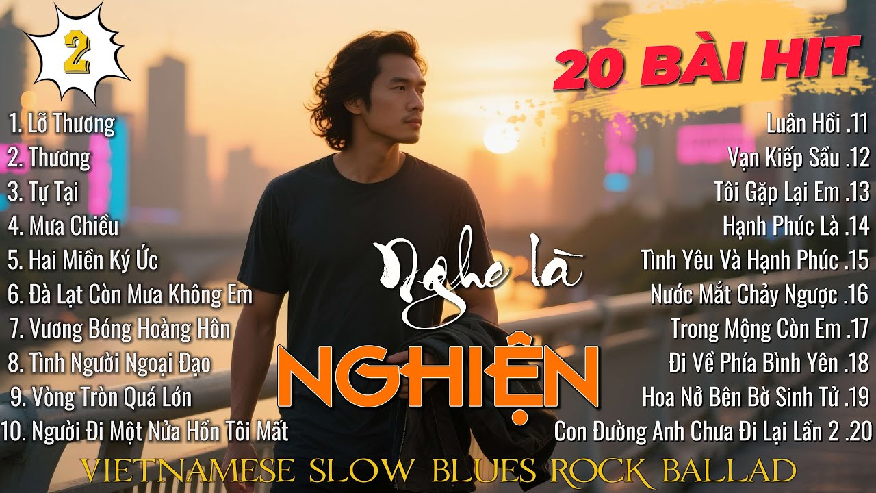 TOP 20 BÀI HIT Nghe Là NGHIỆN - Mưa Chiều, Đà Lạt Còn Mưa Không Em | Vietnamese Blues Ballad
