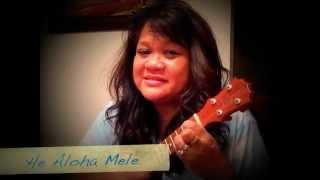 Video thumbnail of "He Aloha Mele - Ukulele Cover (Written by Iva Kinimaka)"