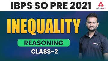 IBPS SO Prelims Preparation 2021 | Inequality Reasoning