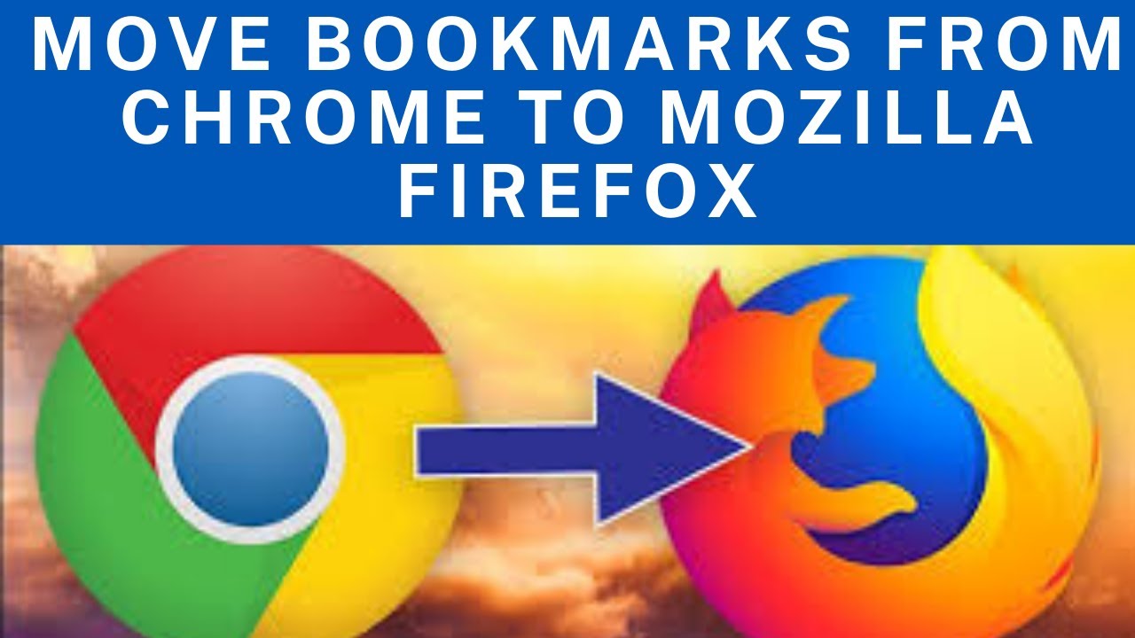 Move Bookmarks from Chrome to Mozilla Firefox | w3mehedi 2022 - YouTube