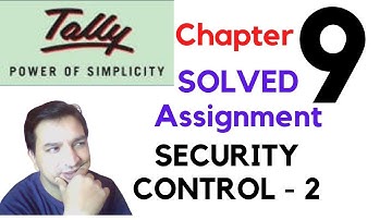 Tally Chapter 9 Solved Assignment by Rajiv Mishra Computer class |  Security control -2 assignment