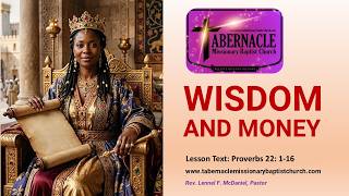 Wisdom and Money | Sunday School Lesson | Proverbs 22:1–16 | October 11, 2026