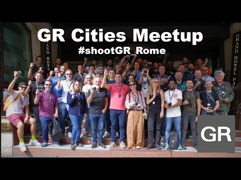 GR Cities #shootGR_Rome - Community Meetup Event