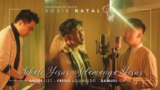 Fredo Aquinaldo \u0026 Samuel Cipta - Sekali Yesus Selamanya Yesus #ObatBaper #EdisiNatal