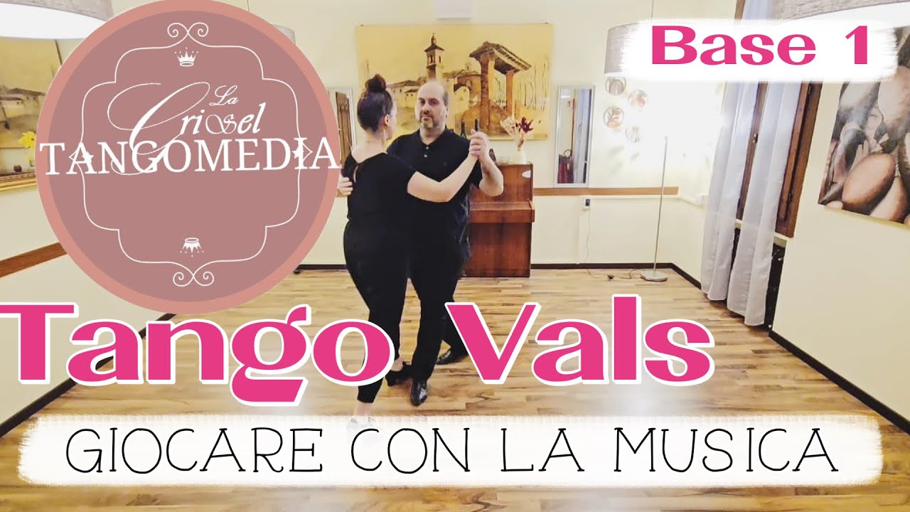 TANGOMEDIA |[VALS]| Videocorso BASE1 (4/5)| Giocare con la Musica