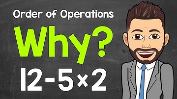 Why Do We Use the Order of Operations in Math? | Order of Operations (PEMDAS) | Math with Mr. J