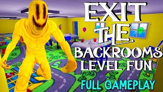 Exit the Backrooms Level Fun Android (Full Gameplay) Backrooms Level Fun Full Walkthrough