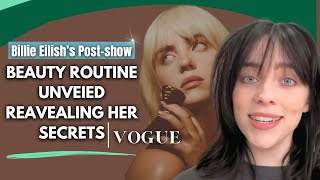 Unveiling Billie Eilish's Post-Show Beauty Routine: Revealing Her Secrets | Vogue