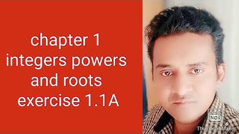 exercise 1.1A solutionCambridge check point 3 Maths integers,powers and roots exercise