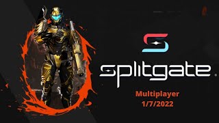 Splitgate Multiplayer 1/7/2022 (GREAT GAME TO END THE DAY!!)