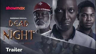 Dead of Night | Official Trailer | Showmax Original