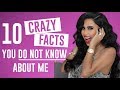 10 Crazy Facts About Me | Lilly Ghalichi