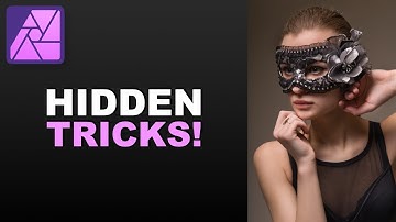 Hidden Tricks for Masking in Affinity Photo!