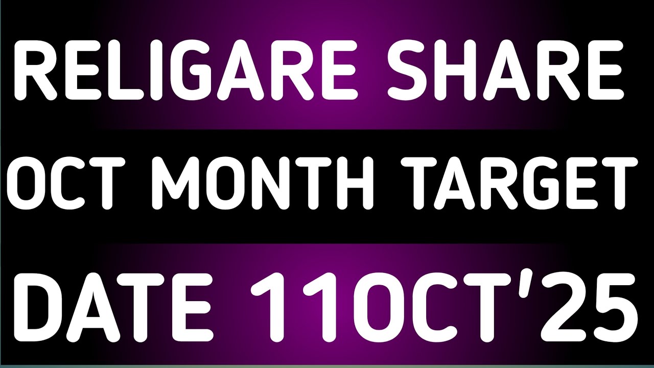 RELIGARE ENTERPRISES STOCK LATEST NEWS 11OCT'25/RELIGARE ENTERPRISES SHARE LATEST NEWS WITH TARGET