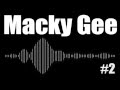 Macky gee mix 2