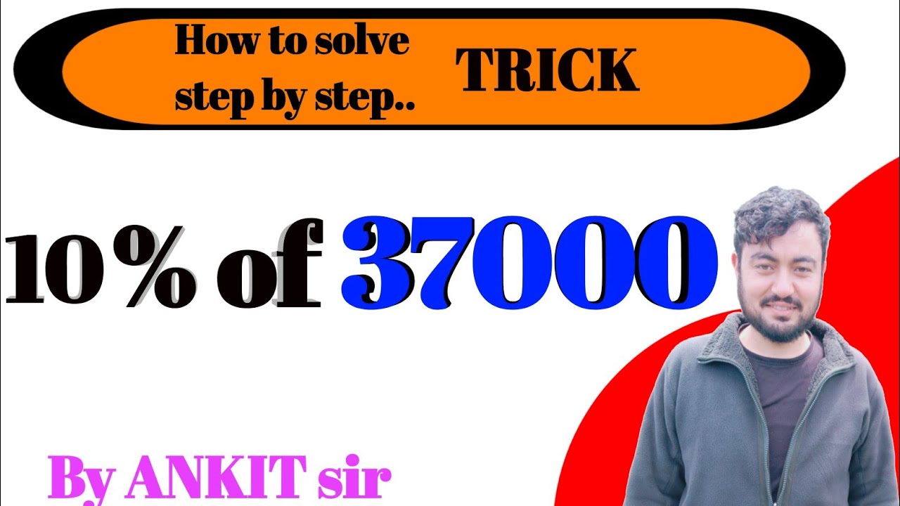 How to Calculate 10% of 37000? | Simple Math Trick in Seconds!