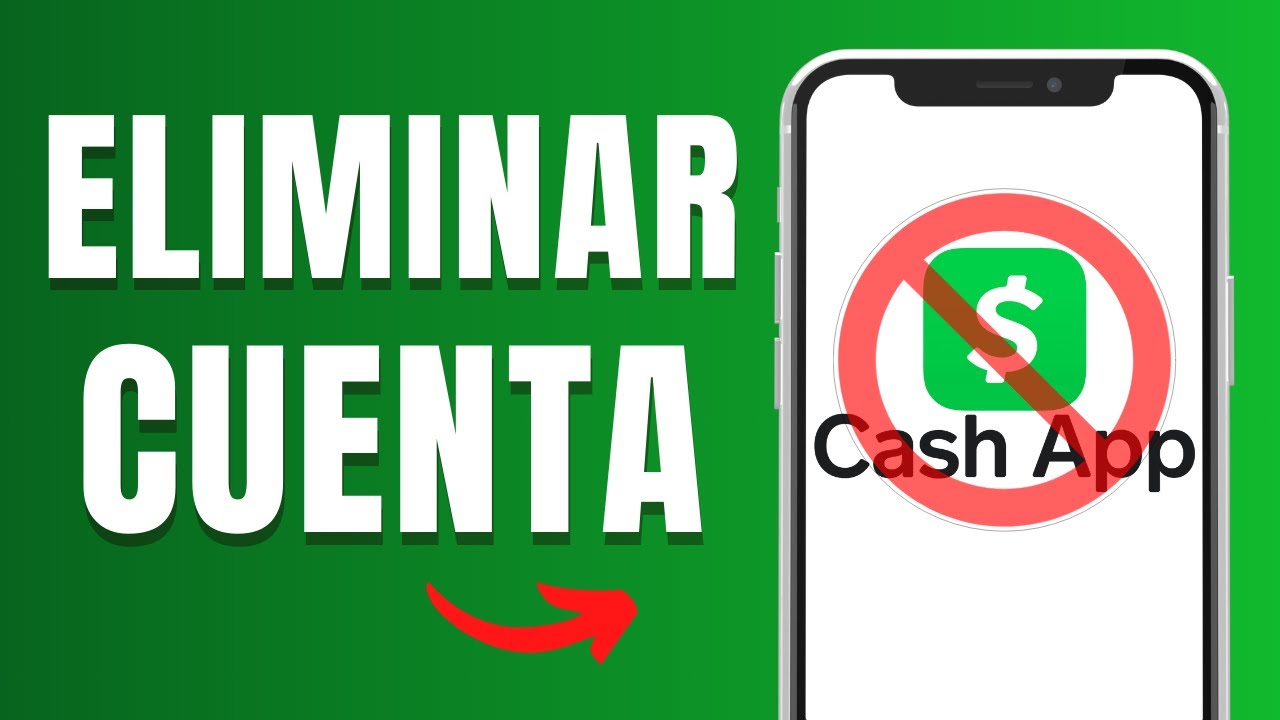 Cómo eliminar tu cuenta de Cash App en pasos simples