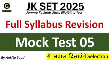 Full Syllabus Mock Test for Paper 1 JKSET 2025 |  JKSET Paper 1 Full Syllabus Revision