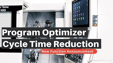 Program Optimizer for Cycle Time Reduction | New Function Announcement