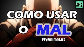 Como usar o MAL... 🔎 (MyAnimeList)