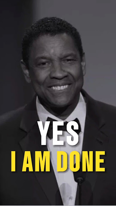 Yes i am done | Danzel Washington #quotes #shorts
