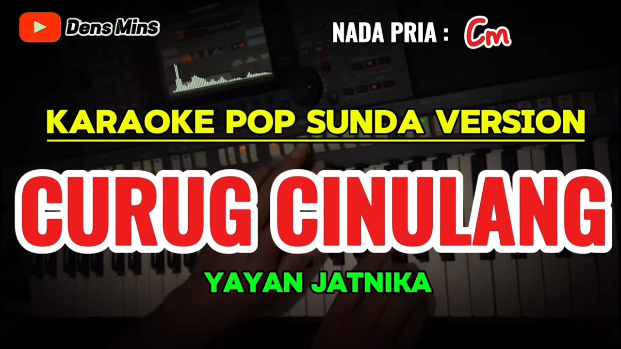 CURUG CINULANG ~ YAYAN JATNIKA || KARAOKE POP SUNDA VERSION ~ NADA PRIA