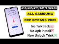 Without Pc | All Samsung A10/A03/A20/A50/A02/A31/A12 FRP Bypass 2025 | Google Account Unlock