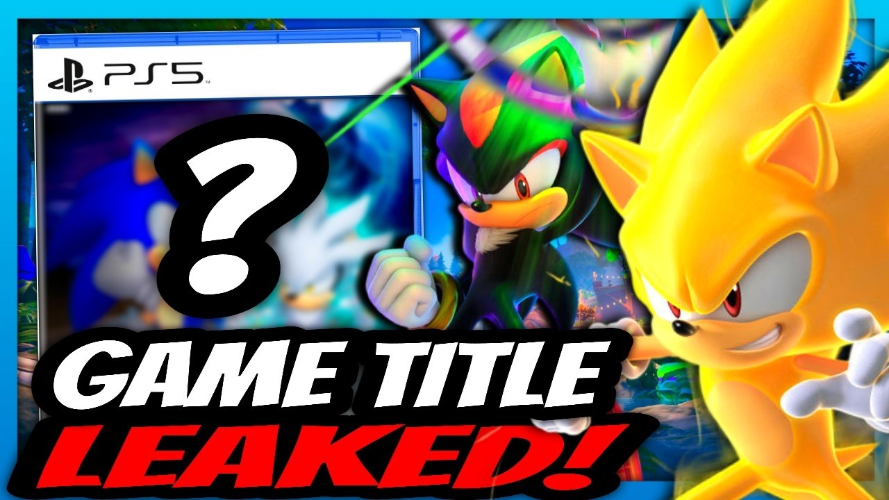 The Next Sonic Game Title LEAKED By Sega!?