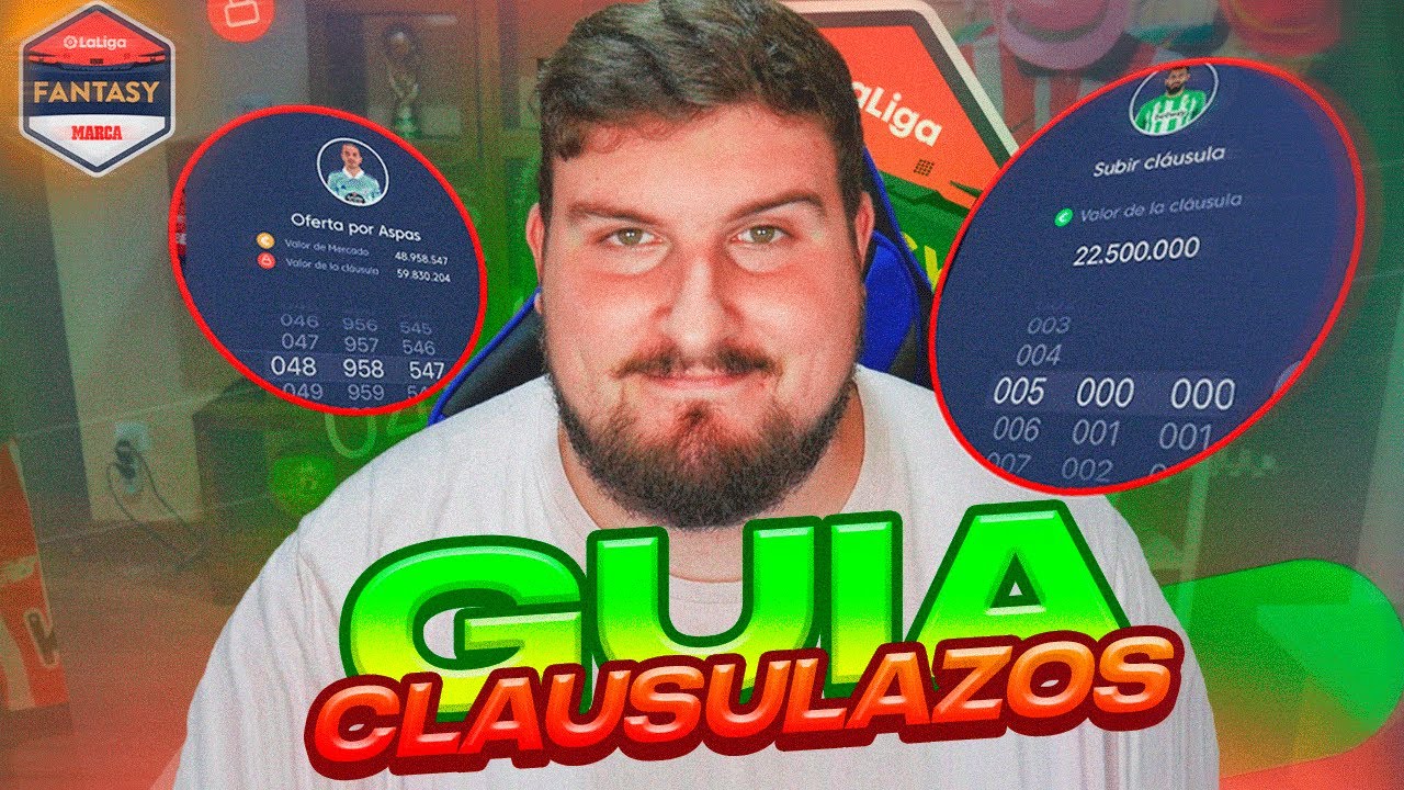 MI GUÍA PARA CLAUSULAZOS: LA MEJOR ESTRATEGIA A SEGUIR EN LA LIGA FANTASY MARCA 2022 | Carrasco