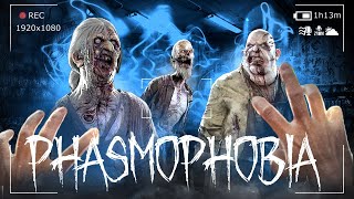 :      - Phasmophobia